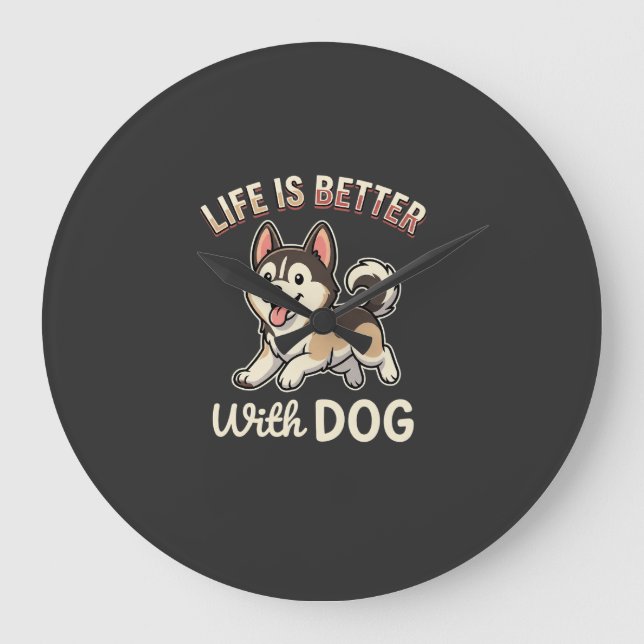 Life Is Better With Dog Cartoon Large Clock (Front)