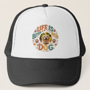 Life Is Better With Dog Father’s Day Trucker Hat