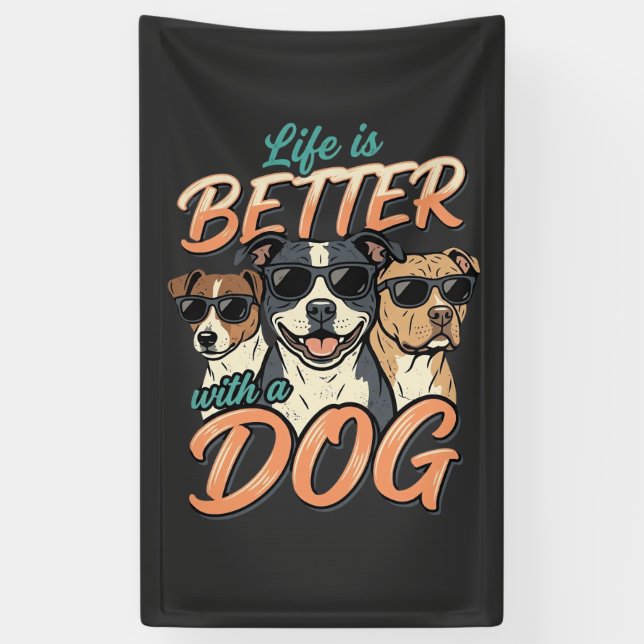 Life Is Better With Dog Vector Banner (Vertical)