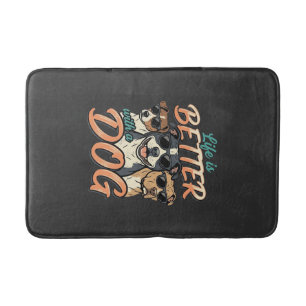 Life Is Better With Dog Vector Bath Mat