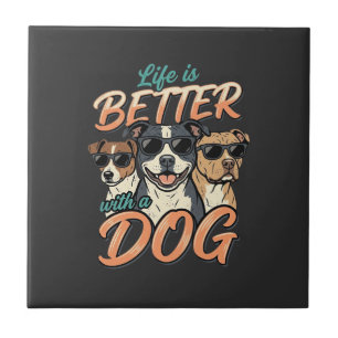 Life Is Better With Dog Vector Ceramic Tile
