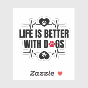 Life is better with dogs