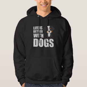 Life Is Better With Dogs Bernese Mountain Dog Hoodie