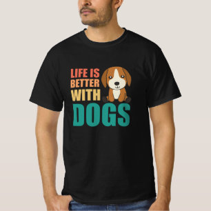 Life Is Better With Dogs Cute Beagle Dog Brown T-Shirt