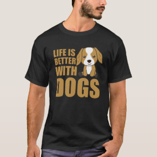 Life Is Better With Dogs Cute Cocker Spaniel Dog T-Shirt