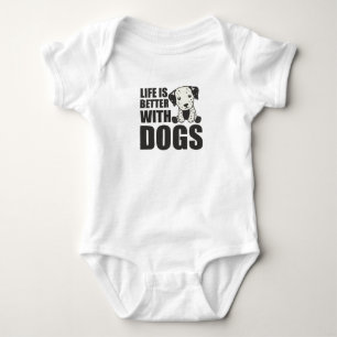 Life Is Better With Dogs Cute Dalmatian Dog Baby Bodysuit
