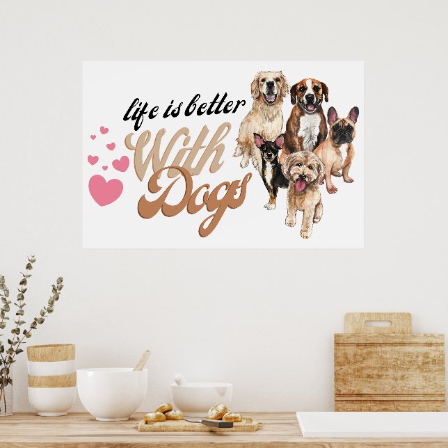Life is Better with Dogs Print (Kitchen)