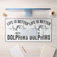 Life is Better with Dolphins cool hearbeat line An