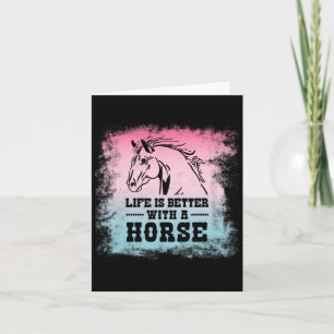 Life Is Better With For Horseback Riding Horse Card