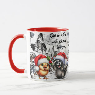 Life is Better WIth Friends Like You Mug