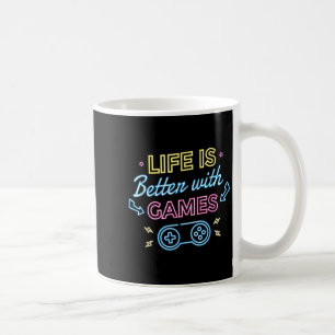 Life Is Better With Games L Gaming Gamer Video Gam Coffee Mug