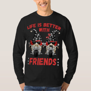 Life Is Better With Gnomies - Skull Chopper Biker  T-Shirt