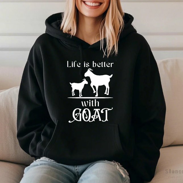 Life is Better With Goat Hoodie (Creator Uploaded)