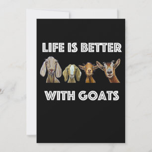 Life Is Better With Goats, Goat Lover, Goat Gift Invitation