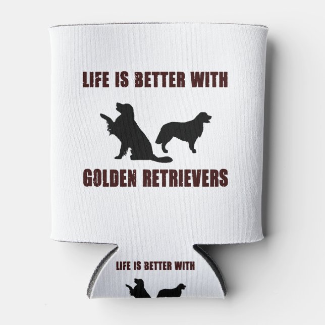 LIfe Is Better With Golden Retriever Black Design Can Cooler (Front)