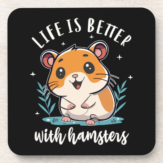 Life Is Better With Hamsters Coaster (Front)