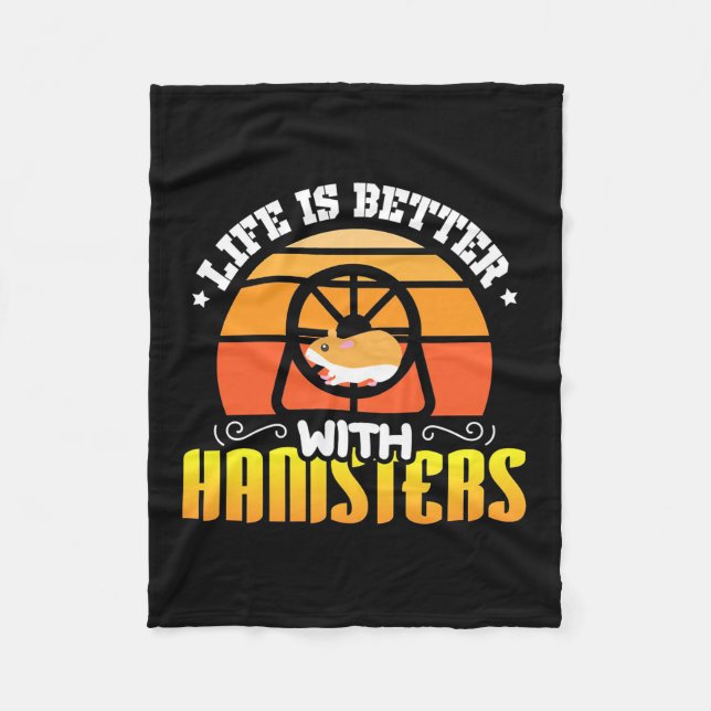 Life Is Better With Hamsters Fleece Blanket (Front)