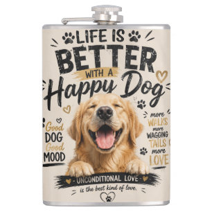 Life Is Better With Happy Dogs Design Hip Flask