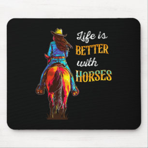Life Is Better With Horses Equestrian Girls Riding Mouse Pad