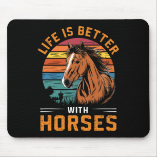 Life Is Better With Horses Funny Retro Horse For H Mouse Pad
