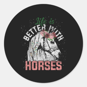 Life Is Better With Horses Horseback Riding Flower Classic Round Sticker