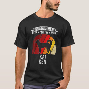 Life Is Better With Kai Ken Dog Lovers T-Shirt