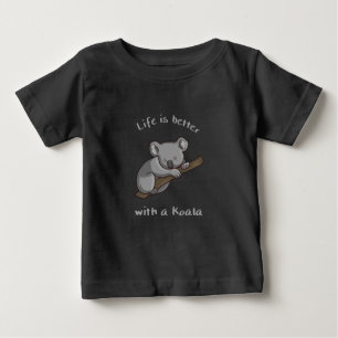 Life Is Better With Koala Baby T-Shirt