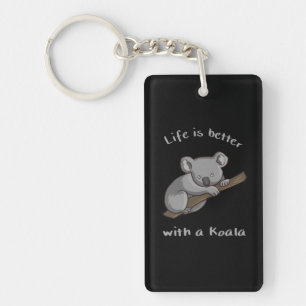 Life Is Better With Koala Key Ring