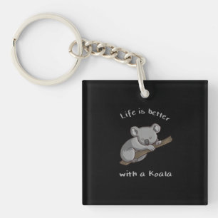 Life Is Better With Koala Key Ring