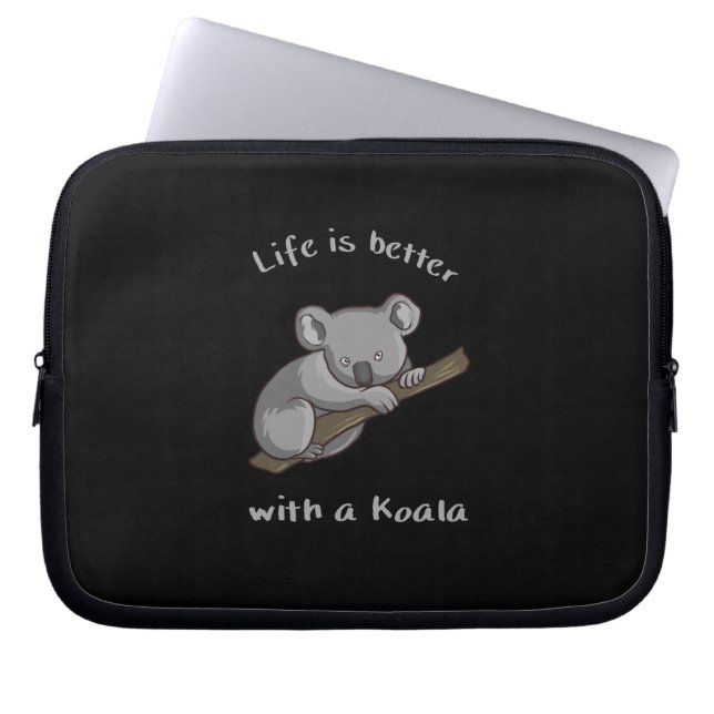 Life Is Better With Koala Laptop Sleeve (Front)