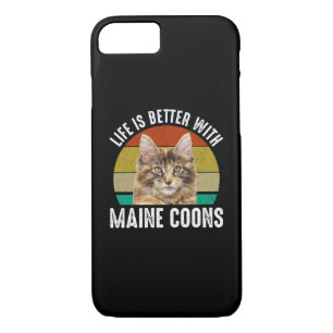 Life Is Better With Maine Coons iPhone 8/7 Case