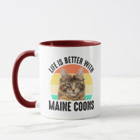 Life Is Better With Maine Coons