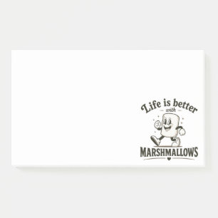 Life is better with marshmallows post-it notes