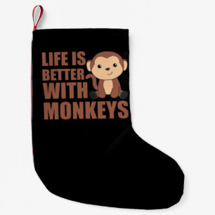 Life Is Better With Monkeys - Sweet Monkey Small Christmas Stocking