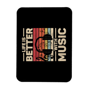 Life Is Better With Music Lover Musician Outfit ED Magnet