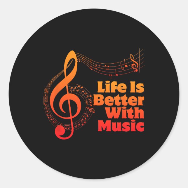 Life Is Better With Music Theory Musician Teacher  Classic Round Sticker (Front)