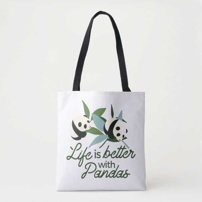 Life is Better with Panda Tote Bag (Front)