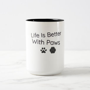 Life Is Better With Paws Pet Lover Coffee Mug