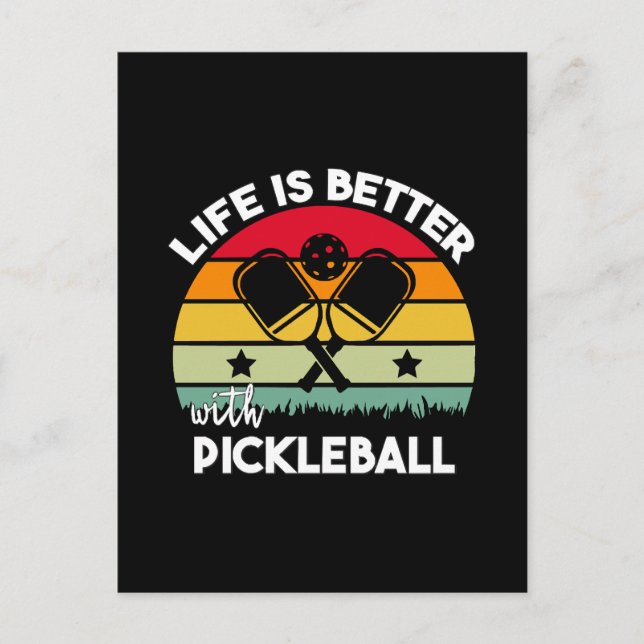Life is Better with Pickleball Postcard (Front)