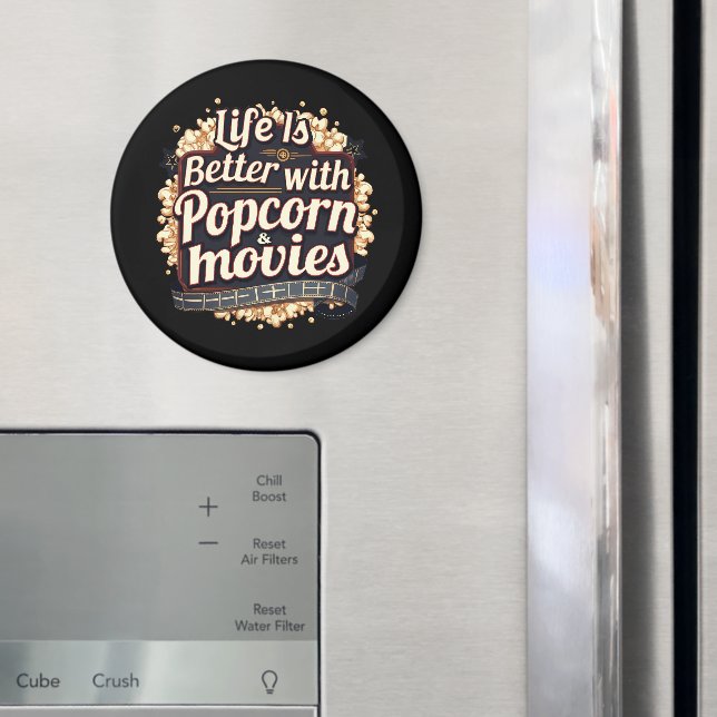 Life Is Better with Popcorn & Movies Retro Design Magnet (In Situ (Fridge))