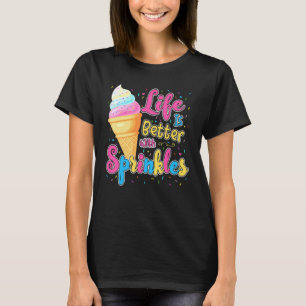 Life Is Better With Sprinkles Ice Cream Kids T-Shirt