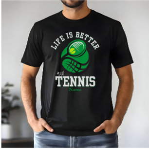 Life Is Better With Tennis Custom Name Bold T-Shirt