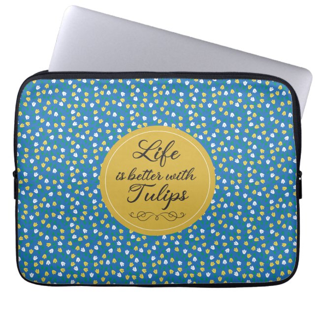 Life is better with Tulips - Blue yellow pattern Laptop Sleeve (Front)