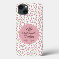 Life is better with Tulips - Patterns