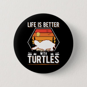 Life Is Better With Turtles Mini Turtle  6 Cm Round Badge