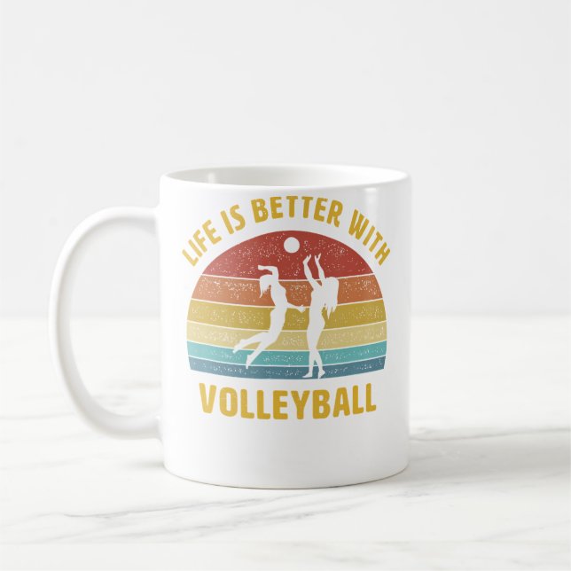 Life Is Better With Volleyball Saying Volleyball T Coffee Mug (Left)