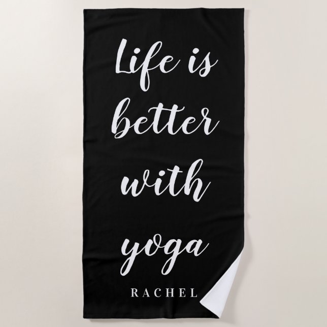 Life is better with yoga custom beach towel gift (Front)