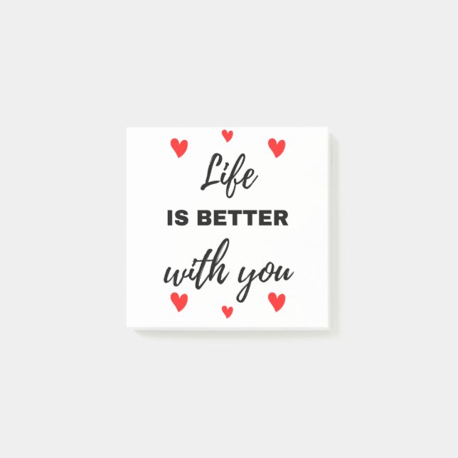Life Is Better With You Black Post-it Notes (Front)