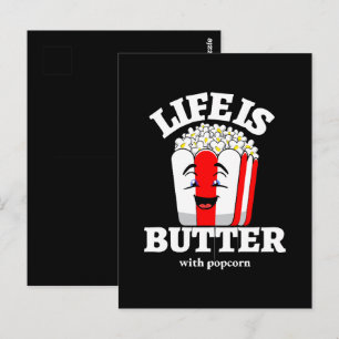Life Is Butter With Popcorn Postcard