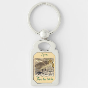 Life is for the birds keychain